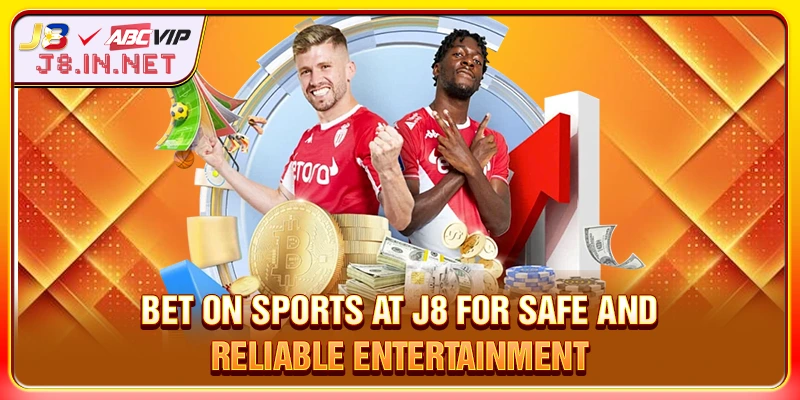 Bet on sports at J8 for safe and reliable entertainment.