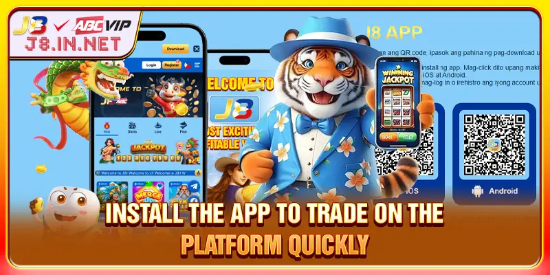 Install the app to trade on the platform quickly