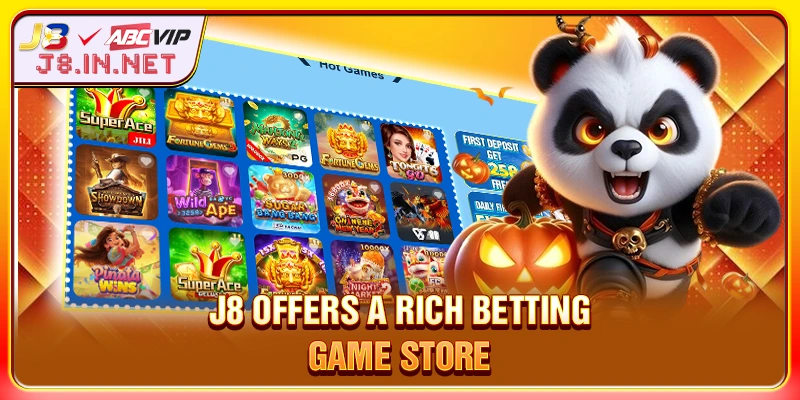 J8 offers a rich betting game store