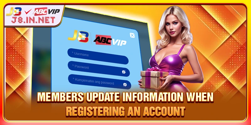 Members update information when registering an account