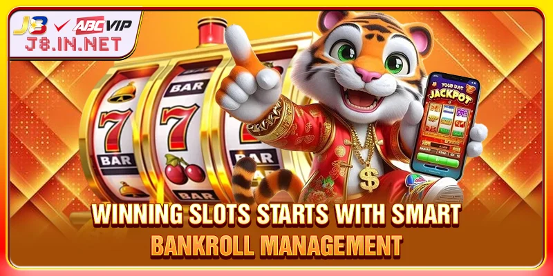 Winning slots starts with smart bankroll management